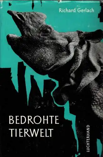 Bedrohte Tierwelt - Daseinsrecht und Ausrottung der Tiere. 