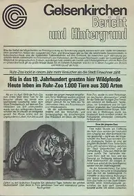 Gelsenkirchen Bericht und Hintergrund (Zeitungsbeilage); Bericht über die Geschichte des Ruhr-Zoos. 