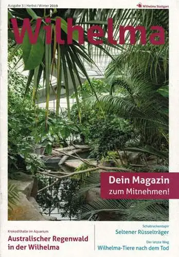 Wilhelma Magazin Ausgabe 3, Herbst/Winter 2019. 