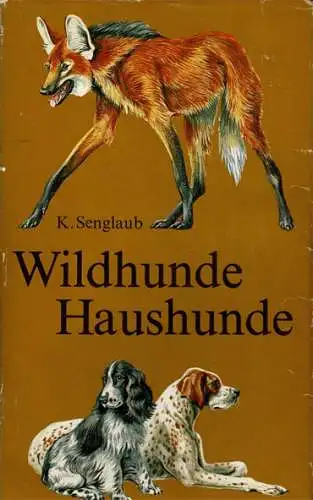 Wildhunde - Haushunde. 
