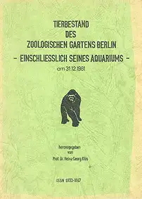 Tierbestand des Zoologischen Gartens einschließlich seines Aquariums am 31.12.1981. 