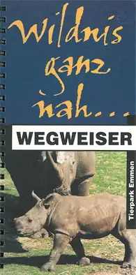 Wegweiser - "Wildnis ganz nah..." (Nashorn mit Jungtier). 