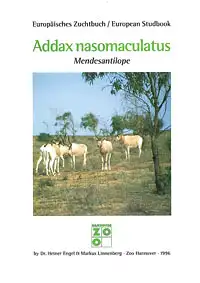 Europäisches Zuchtbuch für die Mendesantilope (Addax nasomaculatus) 1996. 