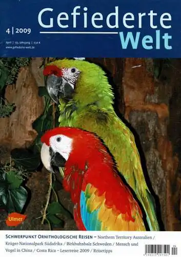 Die Gefiederte Welt - Zeitschrift für Vogelliebhaber. 133. Jahrgang 2009. Heft 4. 