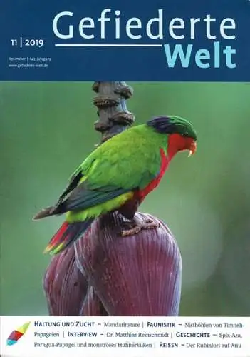 Die Gefiederte Welt - Zeitschrift für Vogelliebhaber. 143. Jahrgang 2019. Heft 11. 