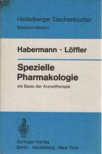Spezielle Pharmakologie als Basis der Arzneitherapie. 