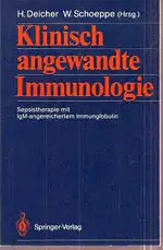 Klinisch angewandte Immunologie. Sepsistherapie mit IgM-angereichertem Immunglobulin. 
