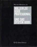 Rolleiflex 6008 Professional und das System 6000. 