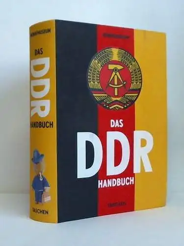 Das DDR-Handbuch. Kunst und Alltagsgegenstände aus der DDR / Arts and Artifacts from the GDR. 