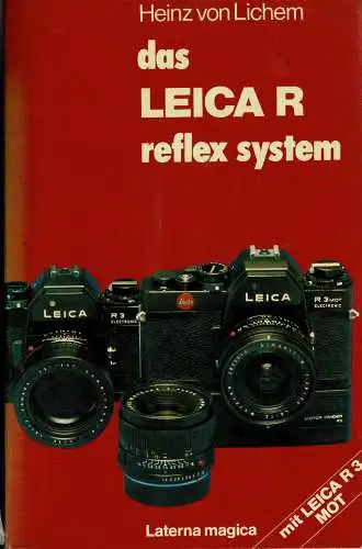 Das LEICA R reflex system. 