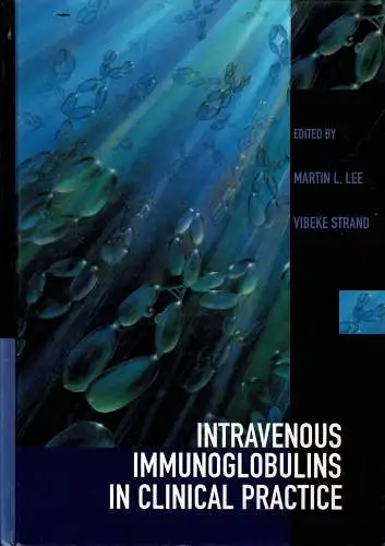 Intravenous Immunoglobulins in Clinical Practice. 