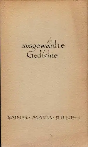 Ausgewählte Gedichte. Ausgewählt von Katharina Kippenberg. 