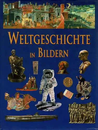 Weltgeschichte in Bildern. 