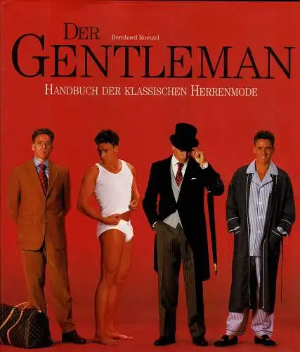 Der Gentleman. Das Handbuch der internationalen Herrenmode. 