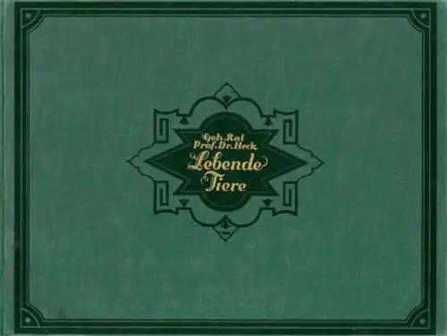 Lebende Tiere. Zwanglose Bilder aus dem Zoologischen Garten zu Berlin. 