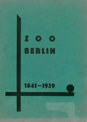 Zoo Berlin 1841-1929. Zur Geschichte des Zoologischen Gartens zu Berlin, vorne mit Widmung an Reichling anl. Der Wiedereröffnung des Zoo Münster  1946. 
