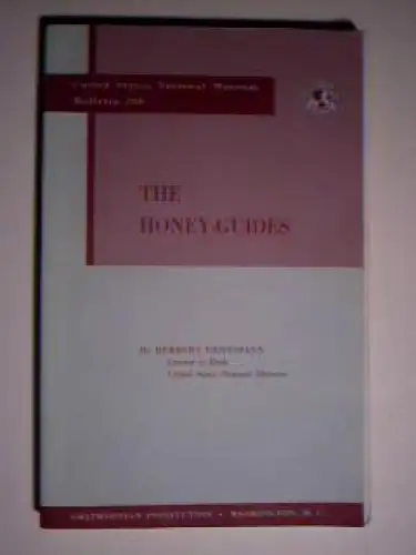 The Honey-Guides (United States National Museum Bulletin, 208). 