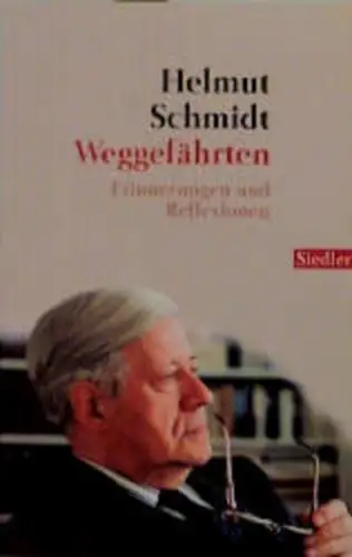 Weggefährten. Erinnerungen und Reflexionen. 