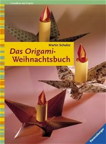 Das Origami-Weihnachtsbuch. 