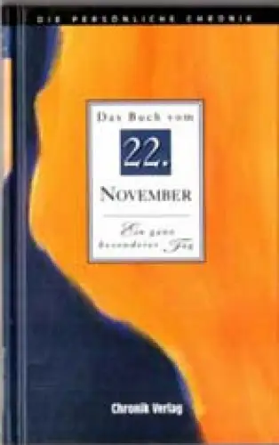 Das Buch vom 22. November. Ein ganz besonderer Tag. 