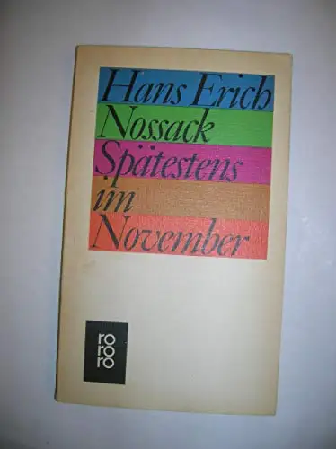 Spätestens im November. Roman. 