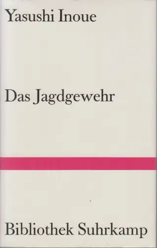 Das Jagdgewehr (Bibliothek Suhrkamp, 137). 