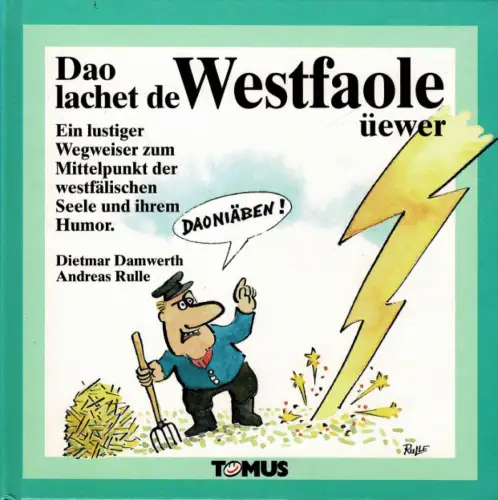 Doa lachet der Westfaole üewer. 