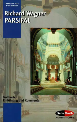 Parsifal. Textbuch Einführung und Kommentar. 