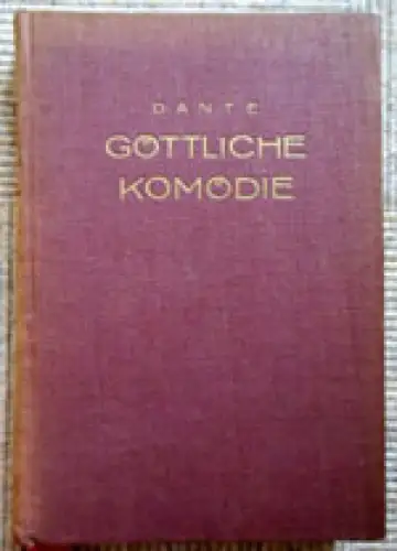 Göttliche Komödie. Übersetzt von Philalethes. 