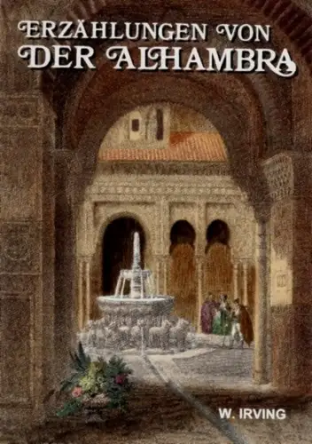 Erzählungen von der Alhambra. 