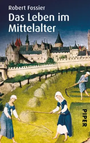 Das Leben im Mittelalter. 