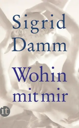 Wohin mit mir. 