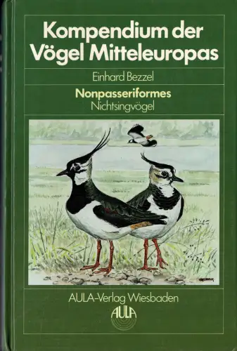 Kompendium der Vögel Mitteleuropas - Nonpasseriformes/Nichtsingvögel. 