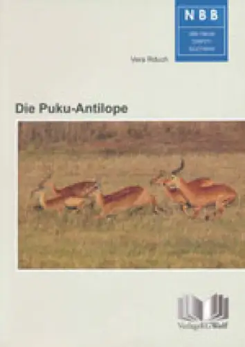 Die Puku-Antilope. Neue Brehm-Bücherei, 669. 