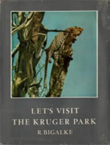 Let's Visit the Kruger Park. 