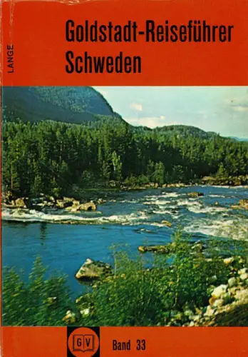Goldstadt Reiseführer Schweden. Band 33. 