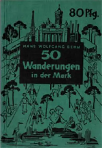 50 Wanderungen in der Mark. 