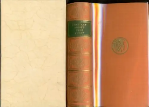 Künstlerbriefe über Kunst. Bekenntnisse von Malern, Architekten und Bildhauern aus fünf Jahrhunderten. 