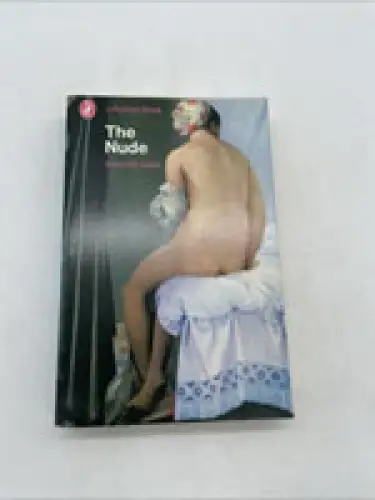 The Nude. A Study of Ideal Art. 