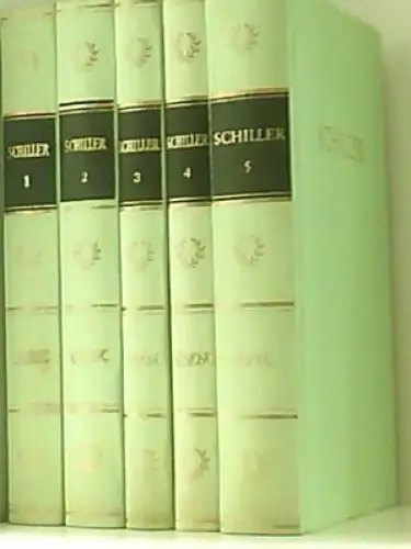 Schillers Werke in fünf Bänden. 