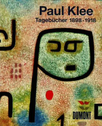 Paul Klee Tagebücher 1898-1918. 