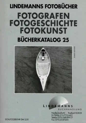 Lindemanns Fotobücher. Fotografen Fotogeschichte Fotokunst. Bücherkatalog 25. 