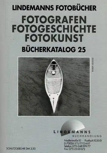 Lindemanns Fotobücher. Fotografen Fotogeschichte Fotokunst. Bücherkatalog 25. 