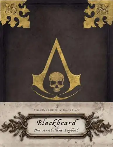 Assassin's Creed IV: Black Flag- Blackbeard. Das verschollene Logbuch. 