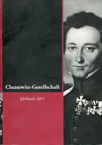Clausewitz-Gesellschaft e. V., Jahrbuch 2011 (Bd. 7). 