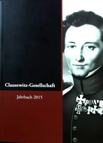 Clausewitz-Gesellschaft e. V., Jahrbuch 2015 (Bd. 11). 