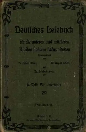 Deutsches Lesebuch für die unteren und mittleren Klassen höherer Lehranstalten. 4. Teil - für die Untertertia. 