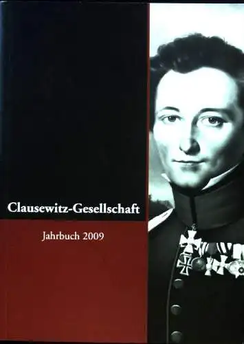 Clausewitz-Gesellschaft e. V., Jahrbuch 2009 (Bd. 5). 
