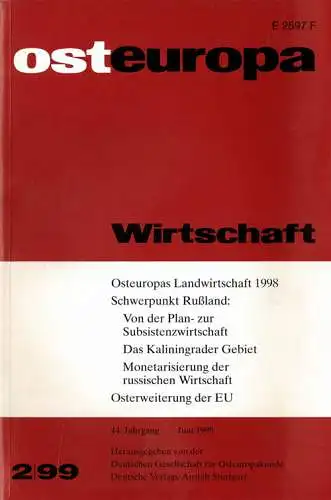 Osteuropa-Wirtschaft. 44. Jg., Bd. 2/99 (Juni 1999). 