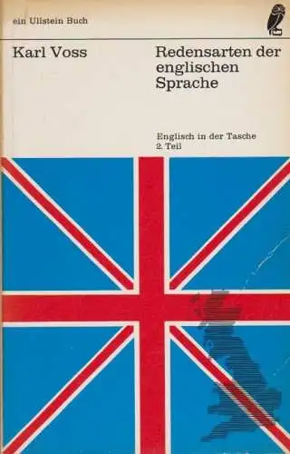 Redensarten der englischen Sprache. Englisch in der Tasche, 2. Teil. 